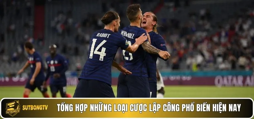 Tổng hợp những loại cược lập công phổ biến hiện nay.