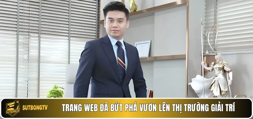 Trang web đã bứt phá vươn lên thị trường giải trí