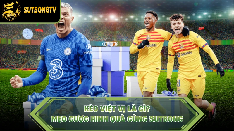 Kèo Việt Vị