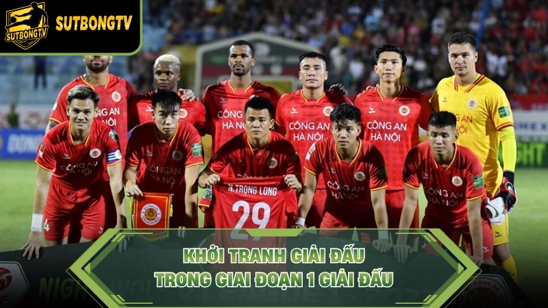 Khởi tranh giải đấu trong giai đoạn 1 giải đấu