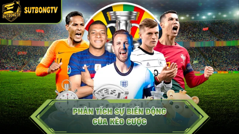 Phân tích sự biến động của kèo cược